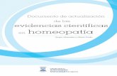 Documento de actualización de las evidencias cientíﬁ cas ... · Documento de actualización de las evidencias cientíﬁ cas en homeopatía La homeopatía es un área de la medicina