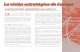 La visión estratégica de EuropaNota: 'Lisboa' hace referencia a la Agenda de Lisboa de marzo de 2000, cuyo objetivo consiste en convertir a la UE en la econom ía regida por el saber