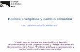 Política energética y cambio climáticocsh.xoc.uam.mx/.../1_politica...y_cambio_climatico.pdf · Fuente: UFCCC, 2015. Inventario de emisiones de Gases de Efecto Invernadero de México.