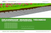 DRAINROOF MANUAL TÉCNICO - Geoplast...para la construcción de techos y coberturas verdes. El elemento se instala sobre la membrana impermeable de la losa y funciona como un sistema