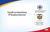 Instrumentos Financieros - Superintendencia de Sociedades · 2017-02-09 · instrumentos financieros y cómo son administrados Es aplicable a todas las compañías Originalmente IAS