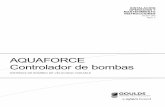 AQUAFORCE Controlador de bombas...Instalación, funcionamiento y mantenimiento de AQUAFORCE 3 Introducción y seguridad 1.6 Seguridad del usuario 1.6.0 Reglas de seguridad generales