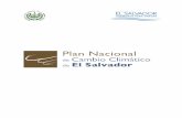 Plan Nacional de Cambio Climático (PNCC) · 2019-12-22 · Plan Nacional de Cambio Climático (PNCC) Ministerio de Medio Ambiente y Recursos Naturales (MARN) El Salvador, Centro