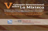 V Coloquio Internacional sobre La Mixteca - Mundo CIESAS | Centro de … · 2013-08-20 · Universidad Estatal del Valle de Ecatepec 16:00 “Los documentos pictóricos mixtecas analizados