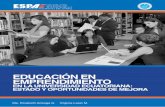 EDUCACIÓN EN EMPRENDIMIENTO - ESPAE · 2019-12-10 · Educación en Emprendimiento en la Universidad Ecuatoriana: Estado y oportunidades de mejora. 11 1. Resumen Ejecutivo E ste