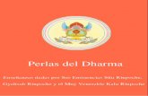 PERLAS DEL DHARMA - Budismo libre · localizado de acuerdo con la predicción del XVI Gyalwa Karmapa y entronizado por él a la edad de dieciocho meses en el monasterio de Palpung.