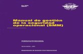 Manual de gestión de la seguridad operacional (SMM) · 2017-05-05 · Doc 9859 AN/474 Manual de gestión de la seguridad operacional (SMM) _____ Aprobado por el Secretario General