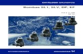 Bombas SL1, SLV, DP, EF€¦ · Este catálogo describe las bombas de aguas fecales Grundfos, tipos SL1, DLV, DP y EF. Fig. 1 Bombas DP, EF y SL Se trata de bombas de caudal libre