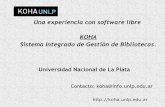 Una experiencia con software libre KOHA Sistema Integrado ...migracion.ucr.ac.cr/wp-content/uploads/2017/03/CE... · • Los usuarios de Guaraní Web serán usuarios de KOHA automáticamente.