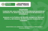 Presentación de PowerPoint - 9fisicaolaya · Avances en la Política de Gestión Integral de Recurso Hídrico y del Sistema de Información Ambiental en Colombia . MARCO GENERAL