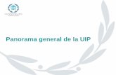 Panorama general de la UIP...primer y segundo orador de las delegaciones, jóvenes parlamentarios (segmento nuevo) • Órgano político más importante de la UIP a través del cual