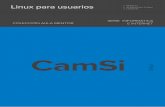 CamSi - INTEFdescargas.pntic.mec.es/mentor/visitas/linux_usuarios.pdf · 2014-01-24 · Como cualquier distribución de Linux, Debian se puede utilizar en un ordenador de varias ...