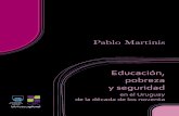 Martinis 2013-09-30-tapa-imprenta · estructuró una forma de pensar y hacer la educación en Uruguay, y cuestiona las equivalencias que se construyeron entre homogeneidad, república