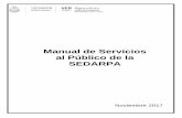 Manual de Servicios al Público de la SEDARPA · Bajo este contexto, se elaboró el Manual de Servicios al Público que contiene información normativa y administrativa relacionada