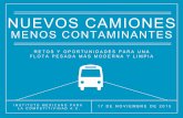 NUEVOS CAMIONES - Instituto Mexicano para la ...imco.org.mx/wp-content/uploads/2015/11/2015-Nuevos...Fuente: IMCO con datos de INEGI 2012 y el Inventario de Emisiones de la ZMVM (2012)