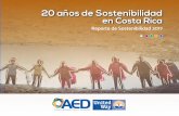 REPORTE DE SOSTENIBILIDAD 2017 AED€¦ · referente en Costa Rica en temas de responsabilidad social y sostenibilidad y como la ventana a una nueva forma de hacer negocios para las