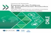 Examen de la Política de Transformación Productiva de Chile · Evaluación y Recomendaciones El Examen de la Política de Transformación Productiva de Chile [PTPR Production Transformation