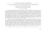 LA REVOLUCION DE 1868 1 - MSINFOance.msinfo.info/.../texto/libros/CT.1992.T.IV.a.1.1.pdf · 2015-06-22 · EL HISTORIADOR GENERAL 7.-EL HISTORIADOR DE HISTORIA DE VENEZUELA. LA REVOLUCION