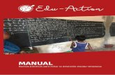 Realizado por - Edu-Actionedu-action.eu/wp-content/uploads/2017/10/edu-action-es.pdf · ejemplo con la “Ley de Educación N° 070, Avelino Siñani- Elizardo Pérez” (2010), que