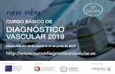 ASPGAC GELRGA · sus conocimientos en ecografía dóppler vascular. Te presentamos el Curso on-line 2019, organizado por el Capítulo de Diagnóstico Vascular de la Sociedad Española