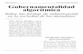 Pablo Rodríguez Gubernamentalidad algorítmica ... · 18 Pablo Rodríguez Gubernamentalidad algorítmica para su portavoz en jefe, Norbert Wiener, pasar la vida social a información