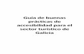 Guía de buenas prácticas de accesibilidad para el sector ... · “Guía de BB.PP de accesibilidad para el sector turístico de Galicia” 8 Ejemplos de pavimentos accesibles: ̶
