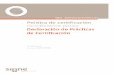 Política de certificación Certification policy · 2019-09-03 · Protección de la clave privada y controles de ingeniería de los módulos criptográficos 64 6.2.1. Estándares