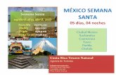 MÉXICO SEMANA - CR Tesoro Natural · Dia 2 (10 abril): MEXICO- Puebla y Cholula Desayuno buffet. En ruta hacia Puebla; se deleitaran con la vista de los volcanes Popocatepetl e Ixtaccihuatl;