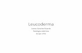 Leucoderma - WordPress.com · 2016-09-26 · • Sue Paterson, manual de enfermedades de la piel en perros y gatos, segunda edición, 2009, intermedica editorial. • P.H Locke, R.G.