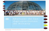 Manual de las Agrupaciones de Rotary · Manual de las Agrupaciones de Rotary ... y aprobar cada nuevo grupo antes de otorgarle el reconocimiento formal como Agrupación de Rotary.