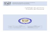 Catálogo de servicios Proceso de Personal...CATÁLOGO DE SERVICIOS PROCESO DE PERSONAL CS-01 Revisión: 04 Entrada en vigor: 30 /09 /2019 Página | 4 de 24 3. FICHAS DE SERVICIOS
