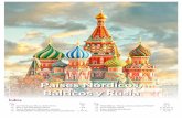 Bálticos y Rusia - MapaPlus...UNESCO, rodeada por el Museo de Historia, las murallas del Kremlin y la catedral de San Basilio. Muy cerca está el teatro Bolshoi, la Catedral de San
