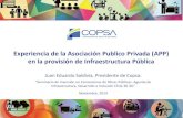 Experiencia de la Asociación Publico Privada (APP) …...Experiencia de la Asociación Publico Privada (APP) en la provisión de Infraestructura Pública Juan Eduardo Saldivia, Presidente