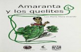 Amaranta y los quelitesbioteca.biodiversidad.gob.mx/janium/Documentos/ETAPA01/... · 2015-02-06 · de Cuetzalán vemos muchos. No todos se crecen aquí. Algunos vienen de tierra