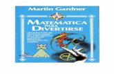 Matemática para divertirse Martin Gardnergpdmatematica.org.ar/wp-content/uploads/2015/08/mat_divertida.pdf · matemática. Les doy mi palabra de que da tanta-satisfacción resolver