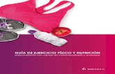 GUÍA DE EJERCICIO FÍSICO Y NUTRICIÓN...12 Guía de ejercicio físico para pacientes con cáncer de mama localizado y avanzado Ejercicios con resistencia externa: aquellos que consisten