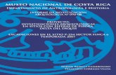MUSEO NACIONAL DE COSTA RICA · 2017-10-12 · MUSEO NACIONAL DE COSTA RICA Departamento de Antropología e Historia Informe de investigación Arqueología N0 090-08 Proyecto Investigaciones