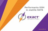 Performanta OOH in statiile RATB · 2017-01-06 · Obiectivele cercetării •In Romania, eficienta promovarii in media este masurata in studiile de audienta TV, radio, presa scrisa,