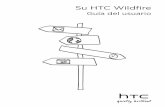 Su HTC Wildfire · 2020-04-10 · Microsoft, Windows, Windows XP, Windows Vista, ... Buscar en su teléfono y en la Web 9 Personalizar 31 Cambiar el tono de llamada 1 Personalizar