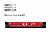 BG250-112 BG250-115 BG250-210 Manual en españoldownloads.music-group.com/software/tcelectronic/tc_electronic_bg2… · Introducción 5 Introducción Ahora, lo más maravilloso para