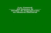 Ley General del Sistema de Medios de Impugnación en Materia … · 2010-03-31 · de la Federación los demás medios de impugnación previstos en el artículo anterior, en la forma