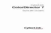 CyberLink ColorDirector 7€¦ · regulados e interpretados de acuerdo con las leyes de Taiwán, República de China. ColorDirector es una marca comercial registrada junto con los