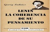 George Lukács · 2019-12-07 · LENIN la coherencia de su pensamiento Lenin,$