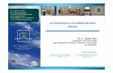 La Ventilación y la Calidad del Aire Interior · Norma UNE‐EN 15251: Indooor environmentalinput parametres for design and assessment of energy performance of buildings addressingindoor
