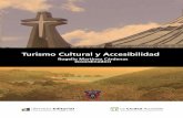 Turismo Cultural y Accesibilidad - SID - Servicio de Información … · 2017-03-22 · de almacenamiento y recuperación de información sin permiso por escrito del Titular del Derecho