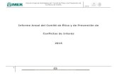 Informe Anual del Comité de Ética y de Prevención de ...Informe Anual de Actividades del Comité de Ética y de Prevención de Conflictos de Interés 2016 3 I. Presentación. Derivado
