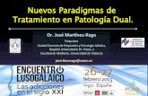 Nuevos Paradigmas de Tratamiento en Patología Dual.vlg2015.serglo.es/uploadedFiles/vlg2015.7c9t3/fileManager/MR1.3.pdf · jmarnezraga@comv.es 0 Nuevos Paradigmas de Tratamiento en