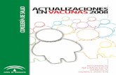 actualizaciones en vacunas 2008 - Junta de Andalucía · esta incidencia a la población andaluza, tomando datos demográficos del Instituto de Estadística de Andalucía, para el