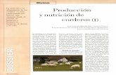 Producción y nutrición de corderos (I)...más de una función nutritiva ejerce también un papel ener-gético para evitar una posible hipotermia y una acción laxante para facilitar
