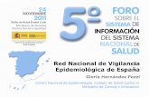 Red Nacional de Vigilancia Epidemiológica de España · de redes de enfermedades, clusters, brotes y de distintas plataformas informáticas. ... clínicos SIMECJ Sarampión Rubéola